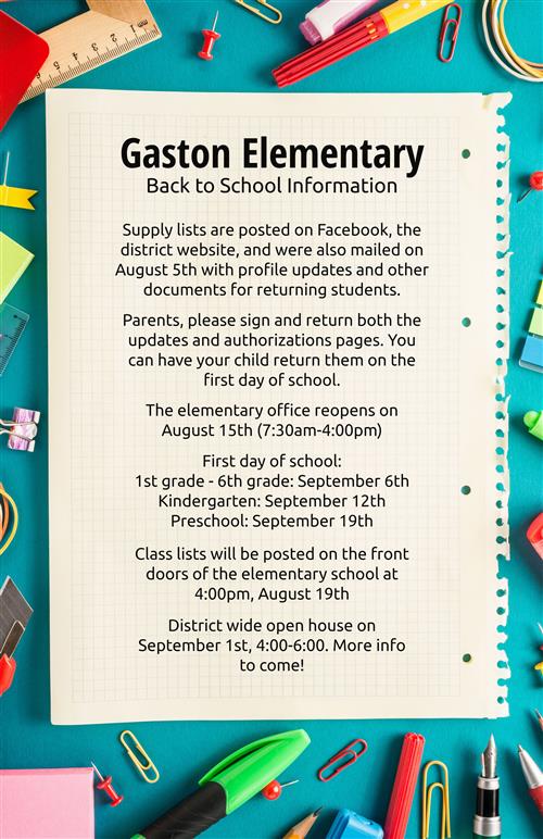 Flyer with text: gaston elementary back to school info. Supply lists are posted on facebook and the website and mailed on aug